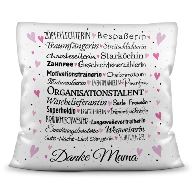 Liebevoll gestaltete Motiv-Kissen mit dem Spruch - Danke Mama - in verschiedenen Farben und Materialien. Hochwertige Kissenhülle mit Reißverschluss...