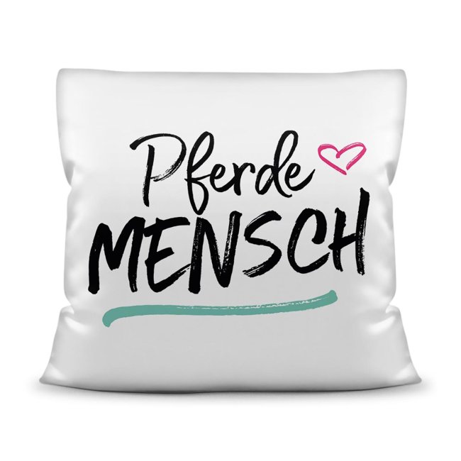 Bedrucktes Zierkissen mit Pferde-Spruch - Pferdemensch und Pferdemädchen - Dieses Kissen macht sich perfekt in jeder Wohnung und ist das ideale...