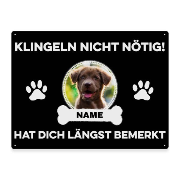 Liebevoll gestaltetes Outdoorschild mit lustigem Hunde-Spruch - Klingeln nicht nötig - mit Foto & Name selbst gestalten - Dieses personalisierte...