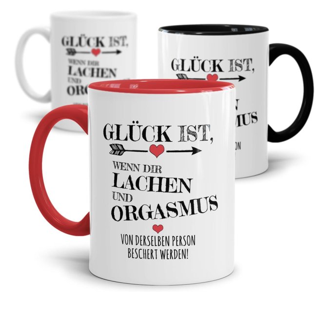 Glück kann vieles bedeuten - eine witzige Tasse zum Verschenken an die Frau oder den Mann fürs Leben. Humorvolle Geschenkidee zum Jahrestag