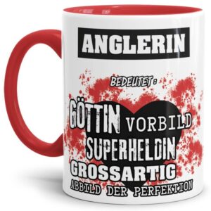 Unsere Berufe-Tasse in Rot - Bedeutung einer Anglerin - passt in jede Lebenslage und zu jeder Situation. Ob im Büro