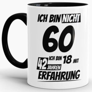 Tasse mit lustigem Geburtstagsspruch als Geschenkidee für Freunde und Familie zum Geburtstag. Lustige Geburtstagstasse aus hochwertiger Keramik und...