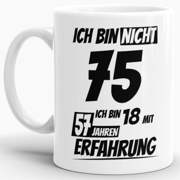 Tasse mit lustigem Geburtstagsspruch als Geschenkidee für Freunde und Familie zum Geburtstag. Lustige Geburtstagstasse aus hochwertiger Keramik und...