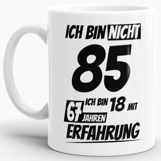 Tasse mit lustigem Geburtstagsspruch als Geschenkidee für Freunde und Familie zum Geburtstag. Lustige Geburtstagstasse aus hochwertiger Keramik und...