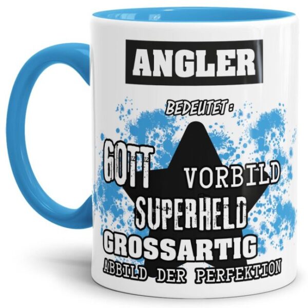 Hellblaue Berufe Tasse bedruckt mit Spruch für einen Angler - das besondere und individuelle Geschenk für einen Mann der seinen Job gut macht. Ein...