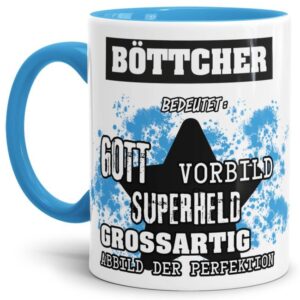 Hellblaue Berufe Tasse bedruckt mit Spruch für einen Böttcher - das besondere und individuelle Geschenk für einen Mann der seinen Job gut macht....