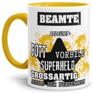 Gelbe Berufe Tasse bedruckt mit Spruch für einen Beamte - das besondere und individuelle Geschenk für einen Mann der seinen Job gut macht. Ein...