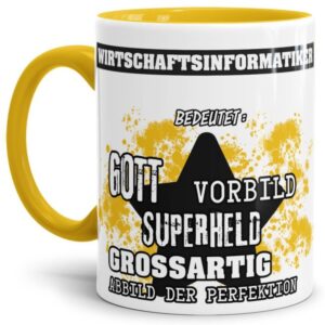 Gelbe Berufe Tasse bedruckt mit Spruch für einen Wirtschaftsinformatiker - das besondere und individuelle Geschenk für einen Mann der seinen Job...