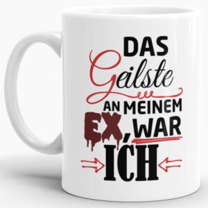 Lustige Tasse mit Spruch zur Trennung - kleine Aufmunterung für alle Trennungsgeschädigten. Ein aufbauendes Geschenk für Freunde