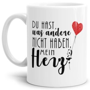 Tasse mit Spruch - Du hast mein Herz - für alle Verliebten. Das besondere Geschenk zum Valentinstag