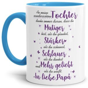 Die Keramiktasse mit süßem Spruch vom Vater für die Tochter - Innen & Henkel Hellblau - ist ein tolles Geschenk zum Geburtstag