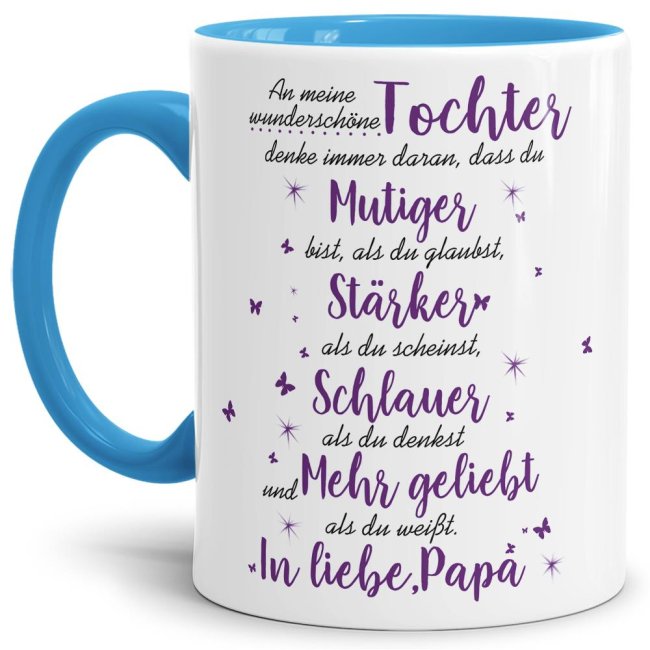 Die Keramiktasse mit süßem Spruch vom Vater für die Tochter - Innen & Henkel Hellblau - ist ein tolles Geschenk zum Geburtstag