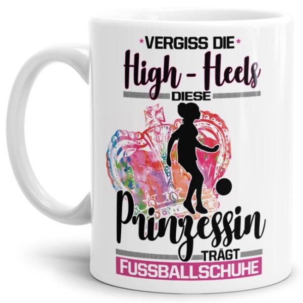 Eine echte Prinzessin trägt nicht nur High-Heels - sie ist auch sportlich! Hochwertiger Kaffeebecher - Weiß - für jede Frau und jedes Mädchen