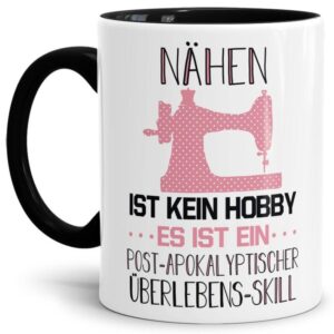 Unsere Tassen mit lustigem Spruch - Nähen ist kein Hobby 1 - in Schwarz passen in jede Lebenslage und zu jeder Situation. Ob als Bürotasse mit...