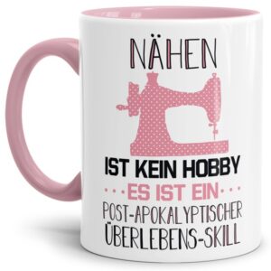 Unsere Tassen mit lustigem Spruch - Nähen ist kein Hobby 1 - in Rosa passen in jede Lebenslage und zu jeder Situation. Ob als Bürotasse mit...