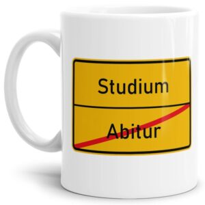 Lustige Ortschild-Tasse Abitur -> Studium - Bedruckte Kaffeetasse aus hochwertiger Keramik mit coolem Text passend zu vielen Anlässen für die...