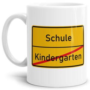 Lustige Ortschild-Tasse Kindergarten -> Schule - Bedruckte Kaffeetasse aus hochwertiger Keramik mit coolem Text passend zu vielen Anlässen für die...