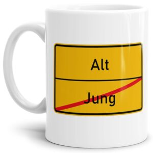 Lustige Ortschild-Tasse Jung -> Alt - Bedruckte Kaffeetasse aus hochwertiger Keramik mit coolem Text passend zu vielen Anlässen für die Arbeit