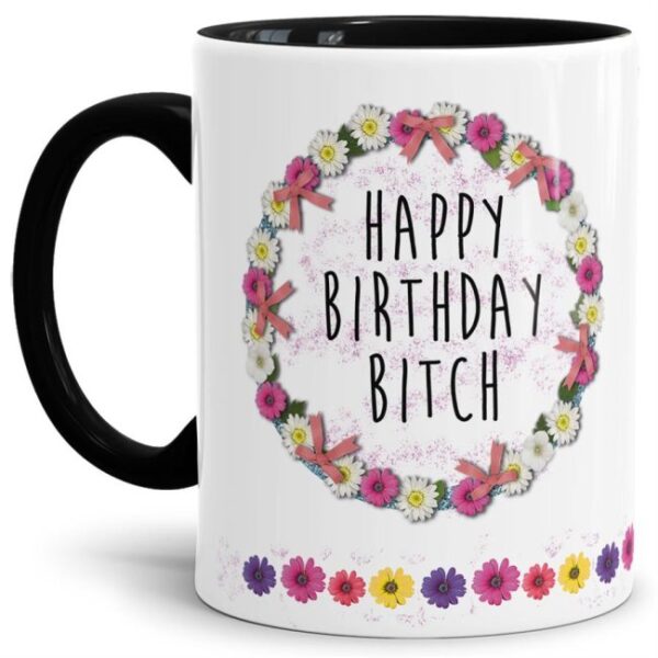 Mit diesem hochwertigen Kaffeebecher und lustigem Spruch sind Lacher garantiert - Happy Birthday Bitch - Eine tolle und witzige Geschenkidee für...