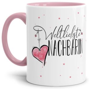 Diese Tasse aus hochwertiger Keramik - Weltliebste Nachbarin - Innen & Henkel Rosa - ist ein tolles Geschenk zum Geburtstag und eine schöne...