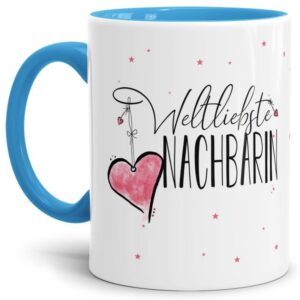 Diese Tasse aus hochwertiger Keramik - Weltliebste Nachbarin - Innen & Henkel Hellblau - ist ein tolles Geschenk zum Geburtstag und eine schöne...