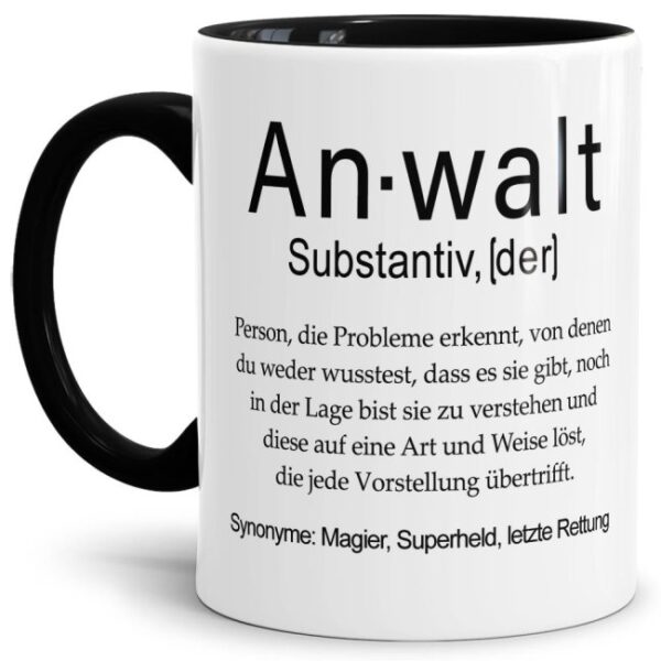 Unsere lustige bedruckte Tasse mit schwarzem Akzent - Dudenwort - Anwalt - umschreibt diese Person etwas anders als der Duden - liebevoller