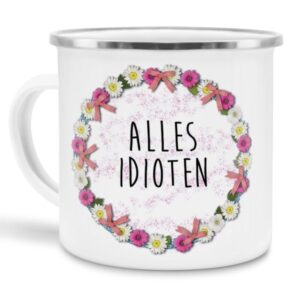 Emaille-Tasse mit witzigem Spruch