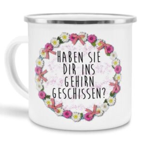 Emaille-Tasse mit witzigem Spruch