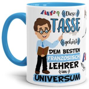 Tasse aus hochwertiger Keramik für den besten Französisch-Lehrer im Universum. Perfekt als kleines Geschenk zum Schulabschluss für den Lieblings-...