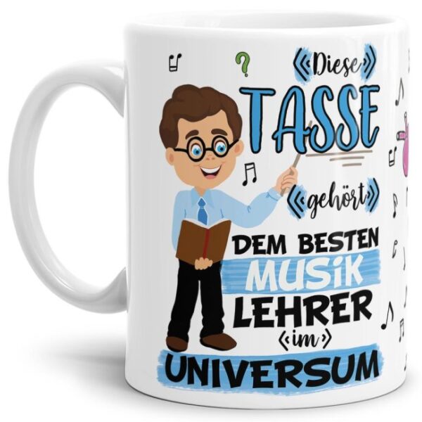 Tasse aus hochwertiger Keramik für den besten Musik-Lehrer im Universum. Perfekt als kleines Geschenk zum Schulabschluss für den Lieblings-...