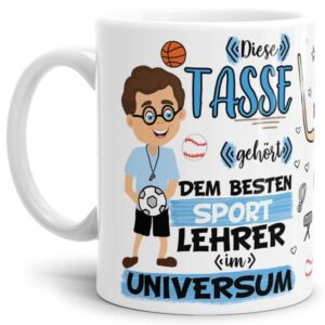 Tasse aus hochwertiger Keramik für den besten Sport-Lehrer im Universum. Perfekt als kleines Geschenk zum Schulabschluss für den Lieblings-...