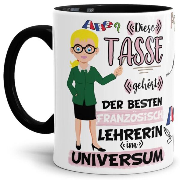 Tasse aus hochwertiger Keramik für die beste Französisch-Lehrerin im Universum. Perfekt als kleines Geschenk zum Schulabschluss für die Lieblings-...