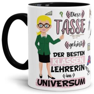 Tasse aus hochwertiger Keramik für die beste Klassenlehrerin im Universum. Perfekt als kleines Geschenk zum Schulabschluss für die beste...