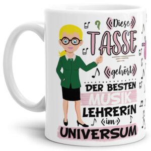 Tasse aus hochwertiger Keramik für die beste Musik-Lehrerin im Universum. Perfekt als kleines Geschenk zum Schulabschluss für die Lieblings-...