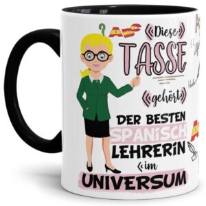 Tasse aus hochwertiger Keramik für die beste Spanisch-Lehrerin im Universum. Perfekt als kleines Geschenk zum Schulabschluss für die Lieblings-...