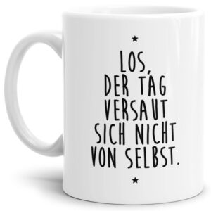 Unsere Keramik-Tasse in weiß mit lustigem Spruch - Der Tag versaut sich nicht von selbst - passt in jede Lebenslage und zu jeder Situation. Ob als...