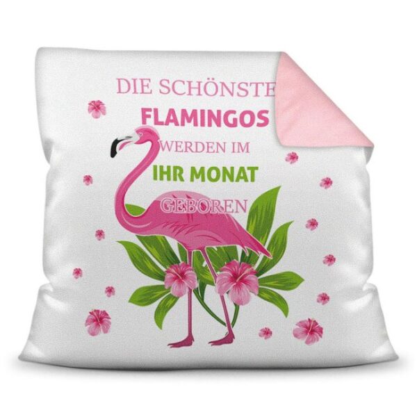 Kissen zum Geburtstag - Schönster Flamingo - Gib einfach den Wunschmonat des Geburtstagskindes an und fertig ist ein originelles personalisiertes...