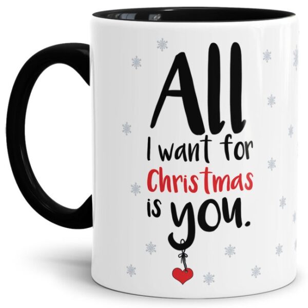 Weihnachtstasse mit süßem Spruch - All I want for Christmas is you - liebevoll gestaltet - ein nettes