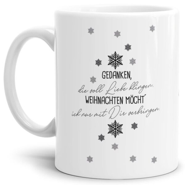 Tasse mit Weihnachtsmotiv und Schriftzug - Gedanken die voll Liebe klingen - liebevoll gestaltet - ein nettes