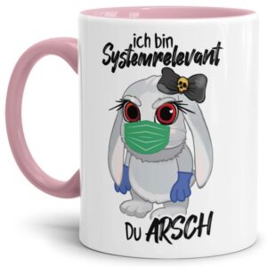 Freche Hasi-Tasse in rosa für alle systemrelevanten