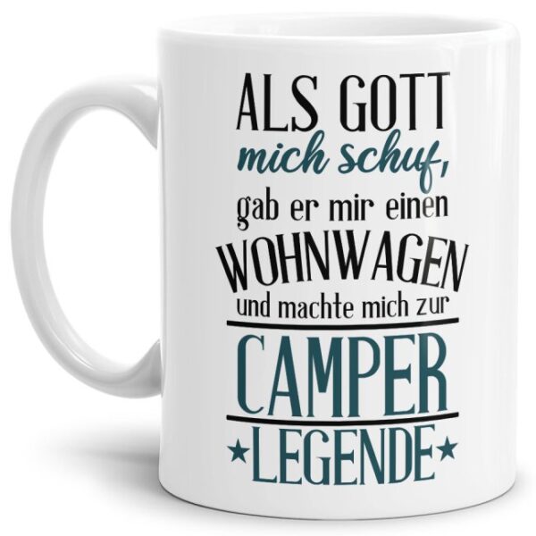 Unsere Tasse mit lustigem Camping-Spruch in Weiß - Camperlegende - ist eine tolle Geschenkidee für Campingfreunde zu jedem Anlass und gehört in...