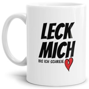 Tasse mit frechem Spruch aus hochwertiger