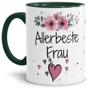 Liebevoll gestaltete Motivtasse - Innen & Henkel Dunkelgrün - mit süßem Spruch - Allerbeste Frau. Ganz persönliches und originelles Geschenk und...