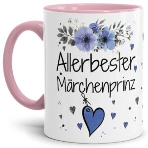 Liebevoll gestaltete Motivtasse - Innen & Henkel Rosa - mit süßem Spruch - Allerbester Märchenprinz. Ganz persönliches und originelles Geschenk und...