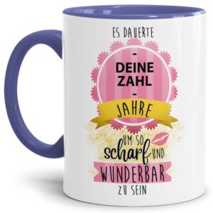 Tasse mit lustigem Spruch zum Geburtstag - es dauerte so viele Jahre