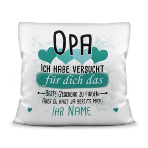 Du suchst das beste Geschenk für Opa? Dann ist dieses personalisierte Namenskissen genau richtig. Ergänze das Kissen mit dem Namen des Enkelkindes...