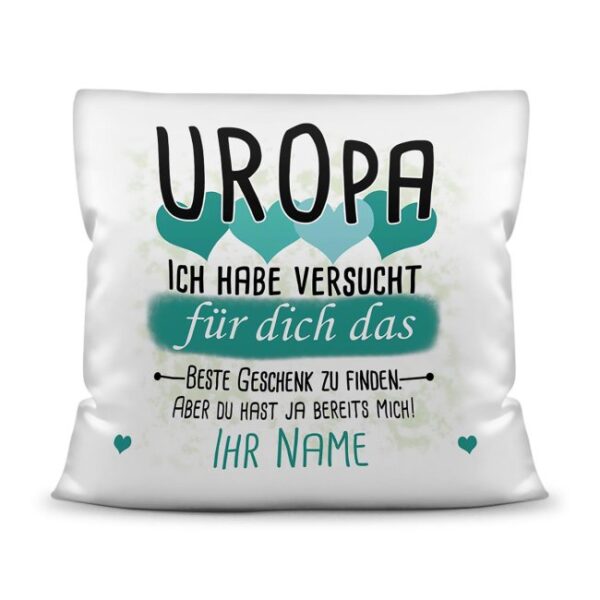 Du suchst das beste Geschenk für Uropa? Dann ist dieses personalisierte Namenskissen genau richtig. Ergänze das Kissen mit dem Namen des Urenkels...