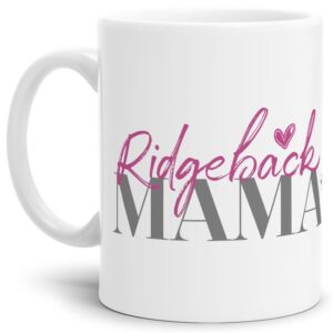 Liebevoll gestaltete Keramik-Tasse mit Hunderassen für Hundemamas -Ridgeback - Diese neue Lieblingstasse ist das perfekte Geschenk für...