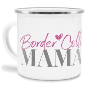 Liebevoll gestaltete Emaille-Tasse mit Hunderassen Mama - BorderCollie - Diese neue Lieblingstasse ist das perfekte Geschenk für Hundebesitzer und...