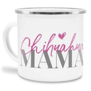 Liebevoll gestaltete Emaille-Tasse mit Hunderassen Mama - Chihuahua - Diese neue Lieblingstasse ist das perfekte Geschenk für Hundebesitzer und...